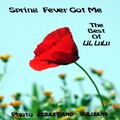 LiL LuLu - Spring Fever  Got  Me