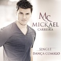 Mickael Carreira - Dança Comigo (feat. My-Kul Leeric)