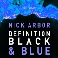 Nick Arbor - Definition Black & Blue (Original Mix)