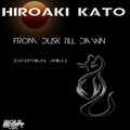 Hiroaki Kato、Mojalefa Tsotetsi、Octopuz - From Dusk Till Dawn (Original Mix)
