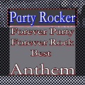 Party Rocker - Loverboy