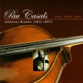 Pau Casals、mieczyslaw horszowski、Jacques Thibaud - Sonata para Cello y Piano No. 2, en Fa, Op. 99: I. Allegro vivace