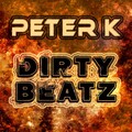 Peter K、Nicollette、PK Project - Dirty Beatz