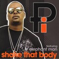Pseudo Intellectuals、Elephant Man - Shake That Body (Radio)
