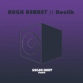 Hugh Berret - Hoolik (Original Mix)