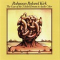 rahsaan roland kirk - Telephone Conversation (LP Version)(mostly silence with some conversation toward the end)