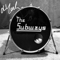 The Subways - Oh Yeah