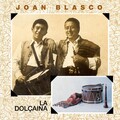 Joan Blasco - Arreplegada de Balladors Per a la Danseta