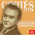 Rudolf Cortés - Kdepak jsou ty oči