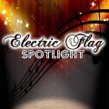 The Electric Flag - My Baby Wants to Test Me
