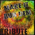 The Dream Team - Make It Bun Dem