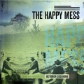 The Happy Mess - Even If the Day Was Blue