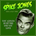 spike jones - All I Want for Christmas Is My Two Front Teeth