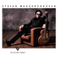 Stefan Waggershausen - Fuer Dich