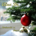 Alex De. - Weihnacht zu Hause sein (Neufassung Chorversion 2013)