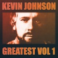 Kevin Johnson - Rock & Roll Gave You the Best Years of My Life