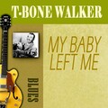 T-bone walker - You Don't Love Me Blues