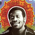 Taj Mahal - You're Gonna Need Somebody On Your Bond