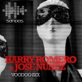 jose nunez、Harry Choo Choo Romero - Voodoo Sex