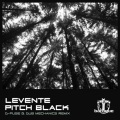 Levente - Pitch Black (Original Mix)