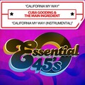 Cuba Gooding、The Main Ingredient - California My Way