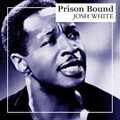 Josh White - Told My Capn