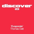 Thomas Datt - Evaporate (Original Mix)