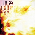 Tiga、Tiga - Burning Down