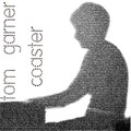 Tom Garner - What Are You Waiting For?