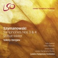 Karol Szymanowski、London Symphony Chorus、valery gergiev、London Symphony Orchestra - Stabat Mater: IV. Fac me tecum pie flere