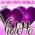 Violetta Girl - In My Own World
