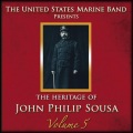 The Heritage of John Philip Sousa: Volume 5