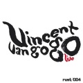Vincent Van Go Go - The Good Work