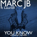 You Know (feat. Laurell)(Mark Kane Remix)