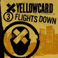 Yellowcard - Three Flights Down