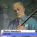 markos vamvakaris - Ζητώ Παντού Ο Καημένος