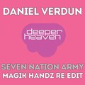 Daniel Verdun - Seven Nation Army (Magik Handz Re-Edit)