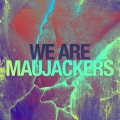 Maujackers - We Are Maujackers (Original mix)