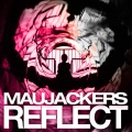 Maujackers - Reflect (Original mix)