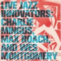 Charlie Mingus、Max Roach、Wes Montgomery - Peggy's Blue Skylight - Paris 64