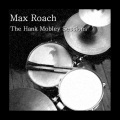 Max Roach、Hank Mobley - I'm A Fool To Want You