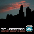 Tim Jirgenson - Deep Side of Chicago (Original Mix)