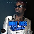 Konshens - Don't Diss Mama