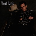 Moot Davis - Thick Of It Now