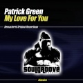 Patrick Green - My Love For You (Live Elements Mix)