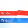 Longshot - Fly