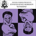 Jennifer Renee Morrison、Dennis Ferrer - Sunshine