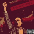 No Way Out - Why?