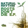 Natural Rhythm - My Roots Dont Die