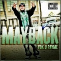 Mayback - Come Chill